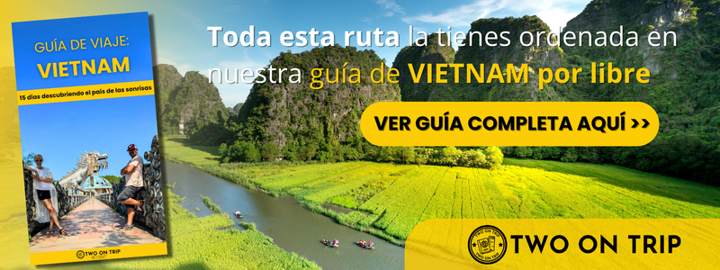 Guía de viaje a Vietnam por libre con la ruta organizada paso a paso