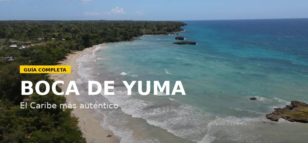 Boca de Yuma en República Dominicana, costa caribeña auténtica dentro del Parque Nacional Cotubanamá